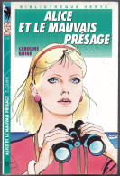 Hachette - Bibliothèque Verte N°442 - Caroline Quine - "Alice Et Le Mauvais Présage" - 1988 - #Ben&Alice - Bibliothèque Verte