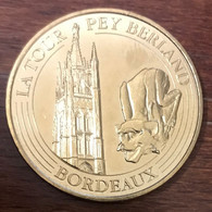 33 BORDEAUX TOUR PEY-BERLAND MDP 2019 MÉDAILLE SOUVENIR MONNAIE DE PARIS JETON TOURISTIQUE MEDALS COINS TOKENS - 2019