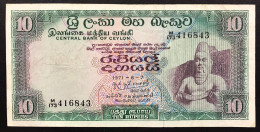 CEYLON SRI LANKA 10 RUPIE 1971 LOTTO.3928 - Sri Lanka