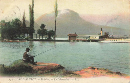 Talloires * Le Lac D'annecy * Le Débarcadère * Bateau Vapeur Ville D'annecy * Pêche à La Ligne Pêcheur - Talloires