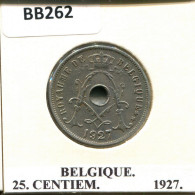 25 CENTIMES 1927 FRENCH Text BÉLGICA BELGIUM Moneda #BB262.E - 25 Cents