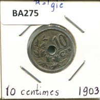 10 CENTIMES 1903 DUTCH Text BÉLGICA BELGIUM Moneda #BA275.E - 10 Cents