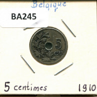 5 CENTIMES 1910 FRENCH Text BELGIUM Coin #BA245.U - 5 Cents