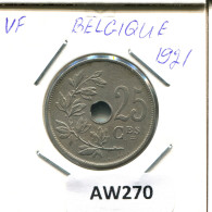 25 CENTIMES 1921 FRENCH Text BELGIUM Coin #AW270.U - 25 Cent