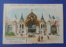 CHROMO  Aiguebelle.  Exposition Universelle Paris 1900   Palais Des Mines & De La Métallurgie - Aiguebelle