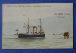 CHROMO  Aiguebelle. Bateaux   Le  HAÏ- YUNG.  Cuirassé  Chine - Aiguebelle