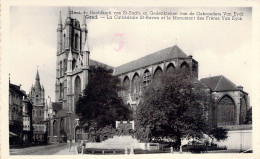 BELGIQUE - GAND - La Cathédrale St Bavon Et Le Monument Des Frères Van Eyck  - Carte Postale Ancienne - Gent