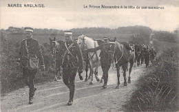 MILITARIA - Armée Anglaise - Le Prince Alexandre à La Tête De Son Escadron - Carte Postale Ancienne - Maniobras