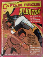 BD Le Journal De Captain Fulgur Présente Albator. N° 10 De 1979. à Redécouvrir - Fripounet