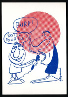 CPSM / CPM 10.5 X 15 Illustrateur FILIPANDRE "Burp!" "rotez Pour Lui!" Interview Radio  Sérigraphie Pierre Marquer - Filipandre