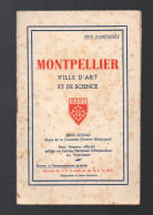 Montpellier Ville D'art Et De Science   Plaquette Du SI (M5515) - Languedoc-Roussillon