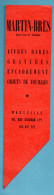 MARQUE-PAGES . MARTIN-BRES . EXPERT PRÈS DES TRIBUNAUX . MARSEILLE - Réf. N°19 E - - Marque-Pages