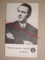 Dragan Živković - Tozovac ( RTB ) / Promo Card With Original Autograph, Signature - Autógrafos