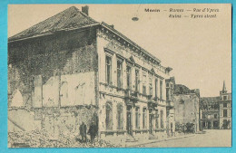 * Menen - Menin (West Vlaanderen) * (PhoB) Ruines, Rue D'Ypres, Ieperstraat, Guerre, Oorlog, Animée, Old, Rare - Menen