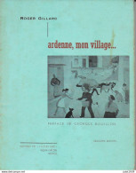 BERTRIX , AUBY , PALISEUL Etc ....-- ARDENNE , MON VILLAGE , Par Roger GILLARD . 182 Pages . Dessin De Lucien MARINGER . - Bouillon