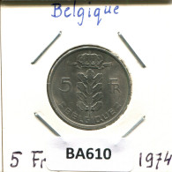 5 FRANCS 1974 FRENCH Text BÉLGICA BELGIUM Moneda #BA610.E - 5 Francs