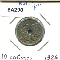 10 CENTIMES 1926 FRENCH Text BÉLGICA BELGIUM Moneda #BA290.E - 10 Cents