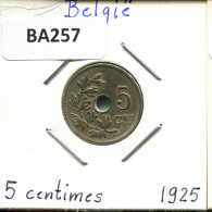 5 CENTIMES 1925 DUTCH Text BÉLGICA BELGIUM Moneda #BA257.E - 5 Cents