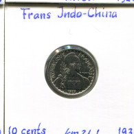 10 CENT 1939 FRENCH INDOCHINA Colonial Coin #AM491 - Frans-Indochina