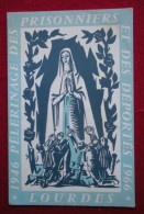 1946-1966 Lourdes Pèlerinage Des Prisonniers Et Déportés  édit Aumônerie Générale Paris SOS Format Cpa - Documents