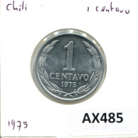 1 CENTAVO 1975 CHILE Coin #AX485.U - Chili