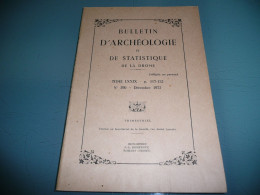 BULLETIN D'ARCHEOLOGIE ET STATISTIQUE DE LA DROME N° 390 DECEMBRE 1973 - Rhône-Alpes