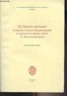 "El Misterio Deificante" Contexto Y Fuentes Del Pensamiento Teologico En El Primer Zubiri : La Mysterientheologie - "Uni - Culture