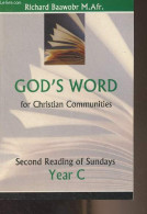 God's Word For Christian Communities - Second Reading Of Sundays, Year C - Baawobr Richard - 2010 - Linguistique