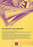 Le Courrier Non Adressé - Brochure Technique Et Commerciale - La POSTE - ADEME - Octobre 2000 - Tirage 10 000 Ex - Publicités