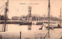 BELGIQUE - OSTENDE - La Gare Centrale - Carte Postale Ancienne - Oostende