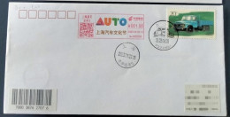 China Covers,Shanghai Automobile Culture Festival (Shanghai) Colorful Postage Machine Stamped First Day Actual Delivery - Buste