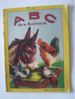 L'ECOLE. L'APPRENTISSAGE DE L'ALPHABET ET DES CHIFFRES. ABECEDAIRE. "A.B.C. DES ANIMAUX". 101_0128-1 & 101_0129-1 - 0-6 Jahre