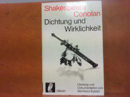 Shakespeare : Coriolan : Dichtung Und Wirklichkeit - Autori Tedeschi