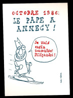 CPSM/CPM 10.5x15 Illustrateur FILIPANDRE "octobre 1986 Le Pape à Annecy" Sur Des Skis  Sérigraphie Pierre Marquer - Filipandre