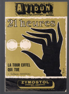 Revuie  AVIBON   LA TOuR EIFFEL QUI TUE   1949 (M5521) - Auteurs Français