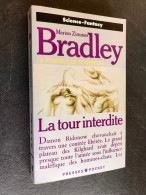 PRESSES POCKET S. Fantasy N° 5320  La Tour Interdite  LA ROMANCE DE TENEBREUSE  Marion ZIMMER BRADLEY 1991 - Presses Pocket
