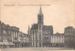 BELGIQUE - CHARLEROI - La Poste Et La Place De La Ville Basse - Carte Postale Ancienne - Charleroi