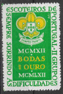 1962 PORTUGAL "BODAS DE OURO" MCMLXII ESCOTEIROS Scoutisme Scouting Pfadfinder Scouts VIGNETTE CINDERELLA  - Nuovi