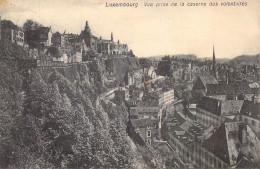 LUXEMBOURG - Vue Prise De La Caserne Des Volontaires - Carte Postale Ancienne - Luxembourg - Ville