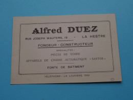 Alfred DUEZ > La HESTRE Fondeur Constructeur > Tél La Louvière 1562 ( Zie / Voir Scan ) Format 9 X 13,5 Cm. ! - Visiting Cards