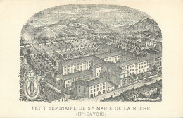 74 - LA ROCHE SUR FORON - Petit Seminaire De Ste Marie - Illustration - La Roche-sur-Foron