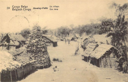 CONGO BELGE - Stanley-Falls - Un Village - Carte Postale Ancienne - Belgian Congo