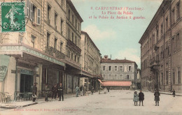 Carpentras * La Place Du Palais Et Le Palais De Justice * Grand Café Du Siècle - Carpentras