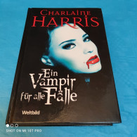 Charlaine Harris - Ein Vampir Für Alle Fälle - Fantasía