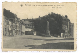 Belgien Bastogne Place St Pierre Et Monument Aux Morts De La Grande Guerre Sculpt.: F. Close - Bastenaken