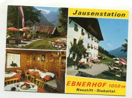 AK 131699 AUSTRIA - Neufstift - Stubaital - Jausenstation Ebnerhof - Neustift Im Stubaital