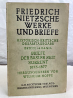 Briefe Der Basler Zeit Sorrent 1873-1877. - Filosofia