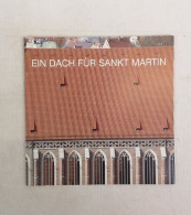 Ein Dach Für Sankt Martin : Baudokumentation. - Architettura