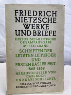 Schriften Der Letzten Leipziger Und Ersten Basler Zeit 1868-1869. - Filosofia