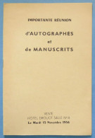 ● Catalogue Autographes & Manuscrits Vente Hôtel Drouot à Paris Novembre 1956 - Arte